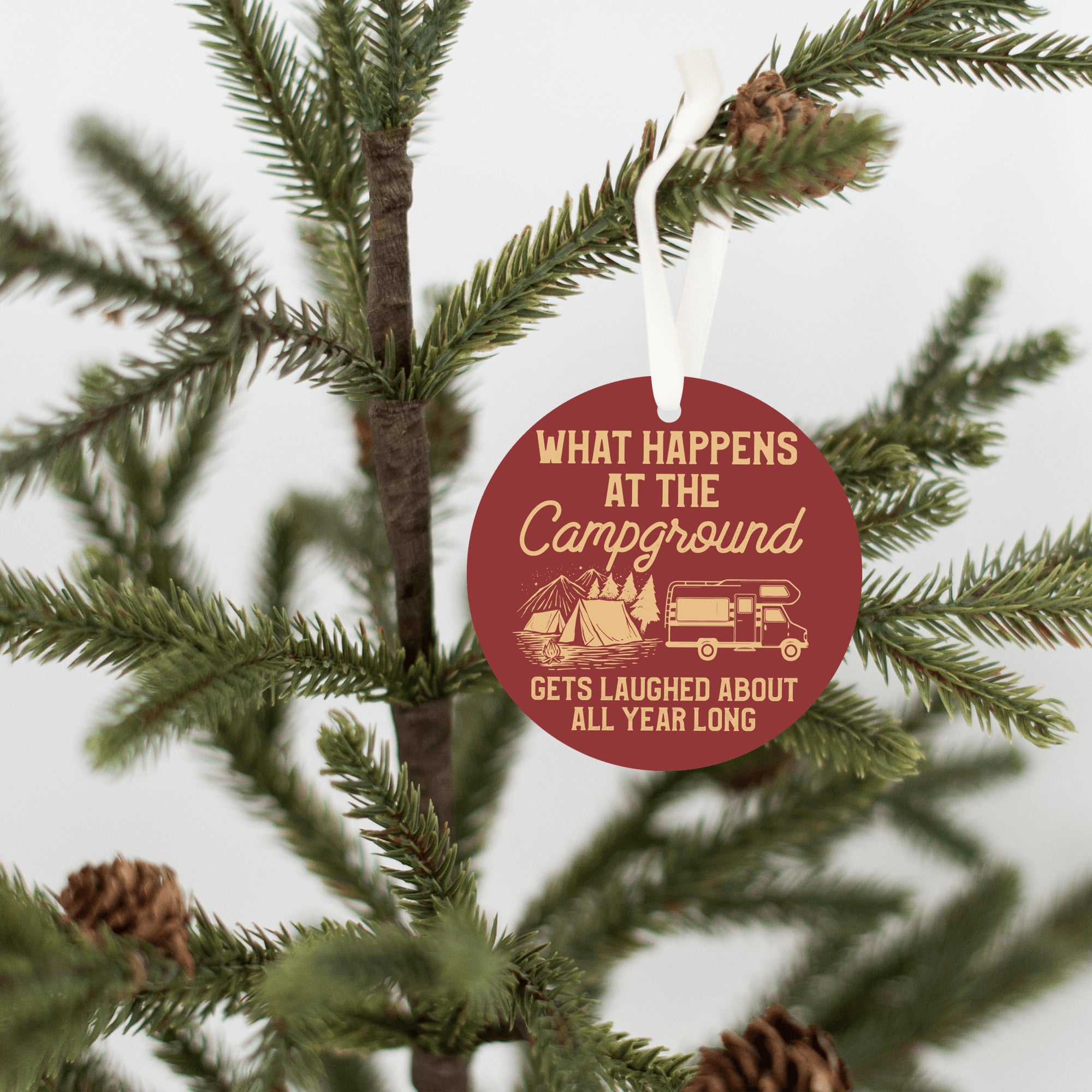 What Happens At The Campground Christmas Ornament
